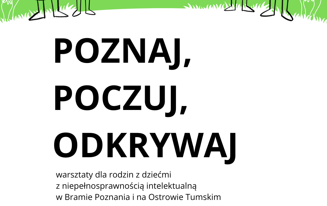 Zdjęcie do Bezpłatne wydarzenie dla rodzin z dziećmi z niepełnosprawnością intelektualną w Bramie Poznania